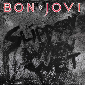 Bon Jovi: Slippery When Wet