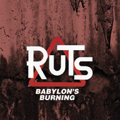 The Ruts - Babylon's Burning