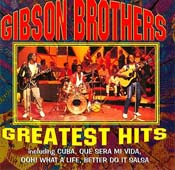 Gibson Brothers - Greatest Hits