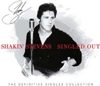 Shakin Stevens Singled Out