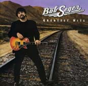 Bob Seger: Greatest Hits